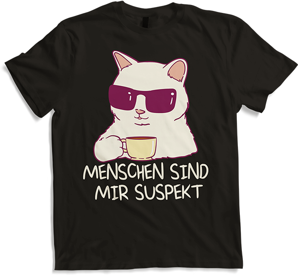 Produktbild von T-Shirt Menschen sind mir suspekt Kaffee Katze Katzen Sprüche