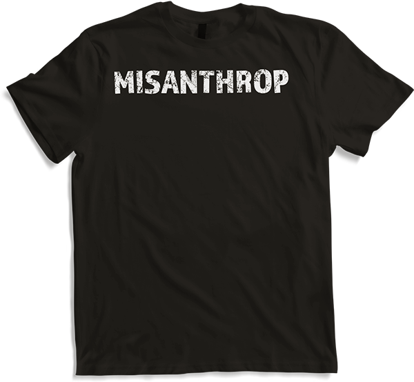 Produktbild von T-Shirt Misanthrop Menschenhass Hardcore Misanthropen Sprüche