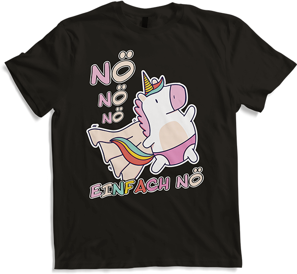 Produktbild von T-Shirt NÖ Einhorn | Lustiger frecher Spruch für Mädchen & Teenager