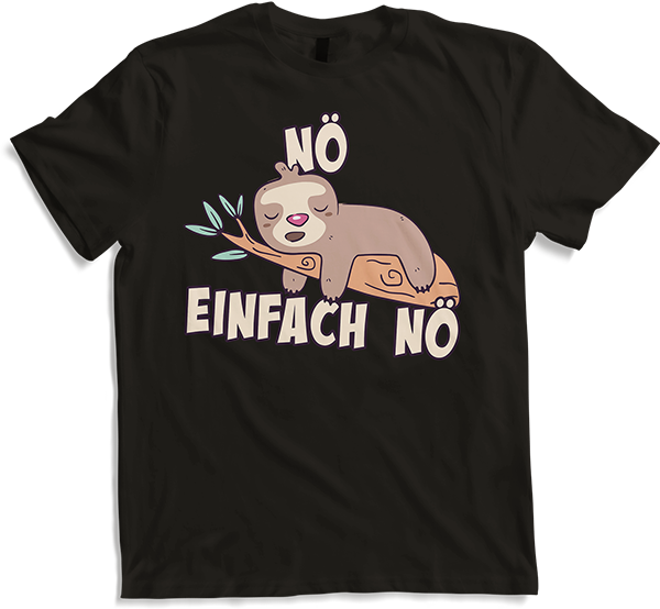 Produktbild von T-Shirt NÖ Faultier | Lustiger Cooler Spruch | Für Mädchen & Jungs