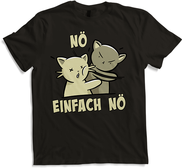 Produktbild von T-Shirt NÖ Katze Backpfeife Lustiger Sarkastischer Spruch Ohrfeige