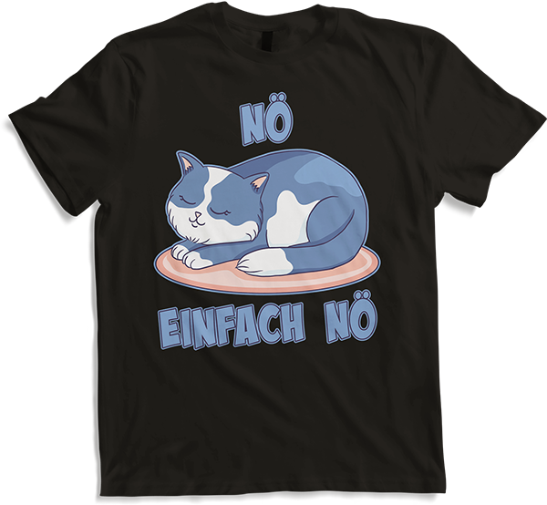 Produktbild von T-Shirt NÖ Katze schläft Lustiger Cooler Spruch für Jungs & Mädchen