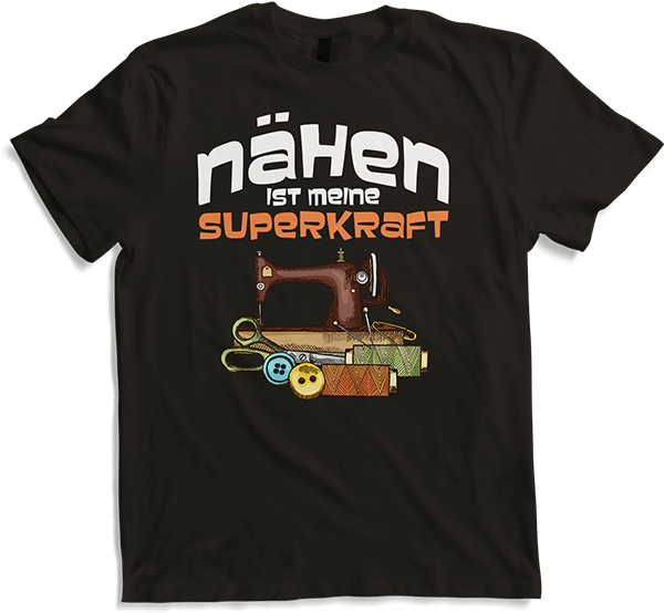 Produktbild von T-Shirt Nähen ist meine Superkraft | Lustiges Geschenk für Näherin