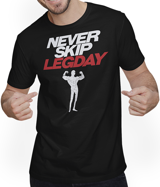 Produktbild von T-Shirt mit Mann Never Skip Legday | Lustiger Spruch | Für Kraftsportler