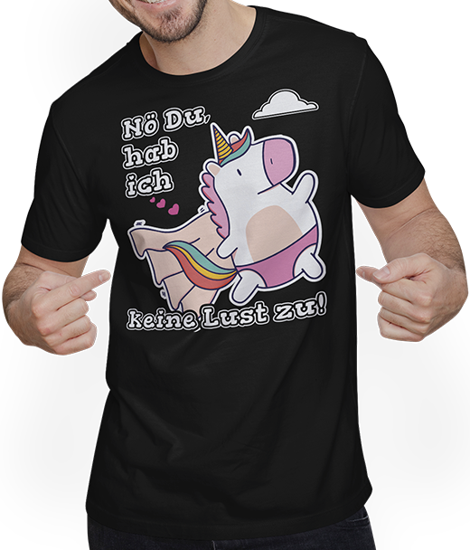 Produktbild von T-Shirt mit Mann Nö Du keine Lust Cooler frecher Spruch Mädchen & Teenager