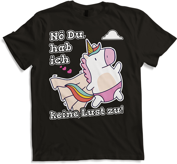 Produktbild von T-Shirt Nö Du keine Lust Cooler frecher Spruch Mädchen & Teenager