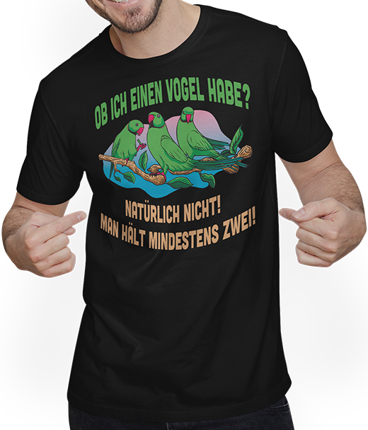 Produktbild von T-Shirt mit Mann Ob ich einen Vogel hab Sarkastische Rosenringsittich Sprüche