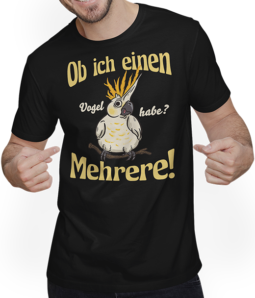 Produktbild von T-Shirt mit Mann Ob ich einen Vogel habe? Mehrere! Nymphensittich Sprüche