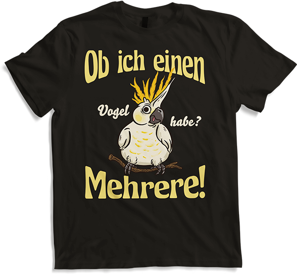 Produktbild von T-Shirt Ob ich einen Vogel habe? Mehrere! Nymphensittich Sprüche