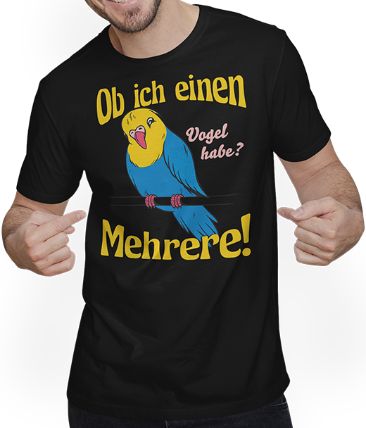 Produktbild von T-Shirt mit Mann Ob ich einen Vogel habe? Mehrere! Wellensittich Sprüche