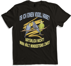 Produktbild von T-Shirt Ob ich einen Vogel habe? Sarkastische Wellensittich Sprüche