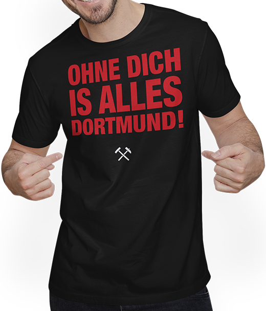 Produktbild von T-Shirt mit Mann Ohne Dich ist alles Dortmund | Gelsenkirchen Stadt Fan