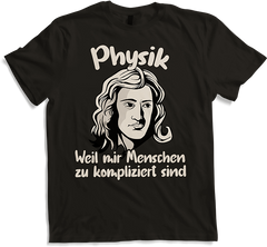 Produktbild von T-Shirt Physik Weil mir Menschen zu kompliziert sind Isaac Newton
