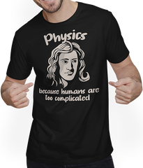 Produktbild von T-Shirt mit Mann Physik weil Menschen zu kompliziert sind Isaac Newton