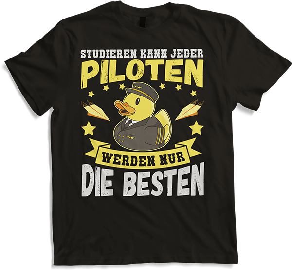 Produktbild von T-Shirt Piloten werden nur die Besten Männer Frauen Flugzeug Spruch