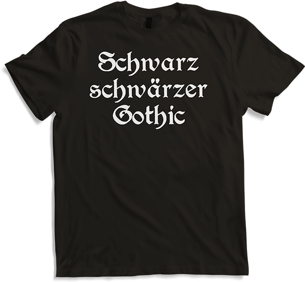 Produktbild von T-Shirt Schwarz schwärzer Gothic Dark Wave Batcave Spruch Goth
