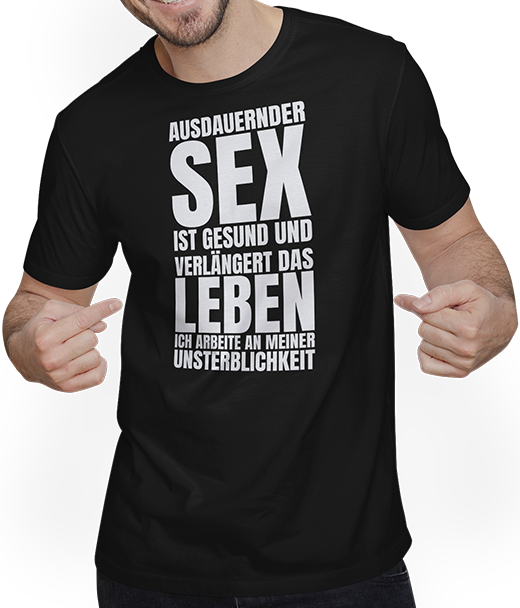Produktbild von T-Shirt mit Mann Sex ist gesund Sexspruch Sexwitz Anmachspruch Anmach Sprüche