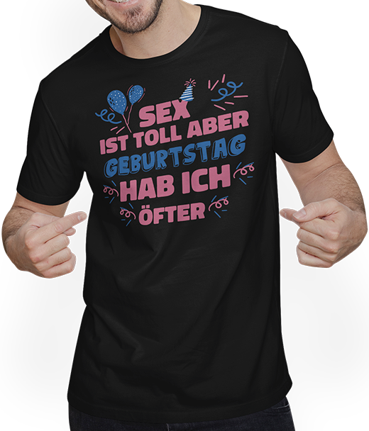 Produktbild von T-Shirt mit Mann Sex ist toll Geburtstag Sexwitz Anzügliche Witze Sprüche