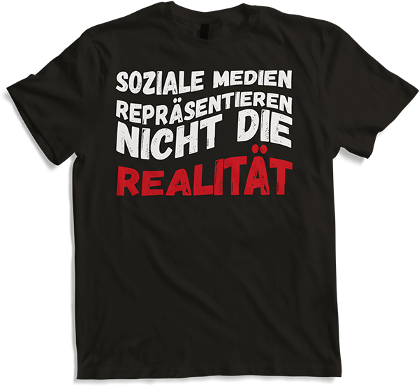 Produktbild von T-Shirt Soziale Medien repräsentieren nicht die Realität Anti Social