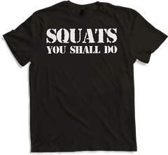 Produktbild von T-Shirt Squats You Shall Do Bodybuilding Gewichtheben Bodybuilder