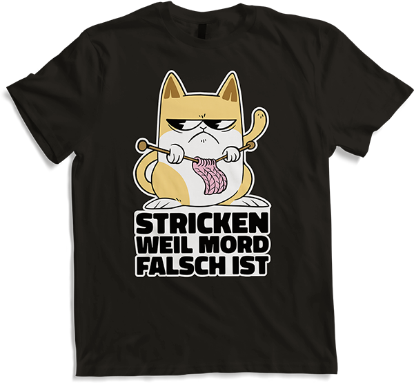 Produktbild von T-Shirt Stricken weil Mord falsch ist Genervt Sarkastischer Spruch