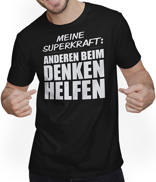 Produktbild von T-Shirt mit Mann Superkraft Denken helfen Freche Teenager Sprüche Mädchen