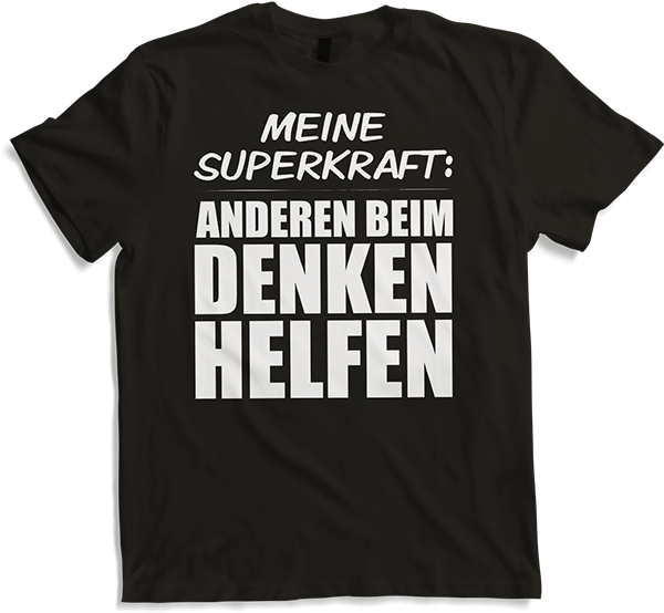 Produktbild von T-Shirt Superkraft Denken helfen Freche Teenager Sprüche Mädchen