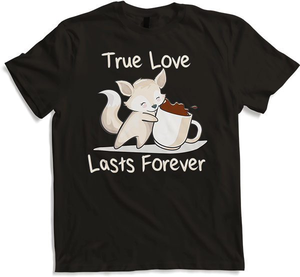 Produktbild von T-Shirt True Love Lasts Forever | Fuchs und Kaffee Spruch Partnerschaft