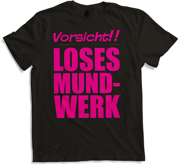 Produktbild von T-Shirt Vorsicht Loses Mundwerk Lustiger frecher Spruch Teenager