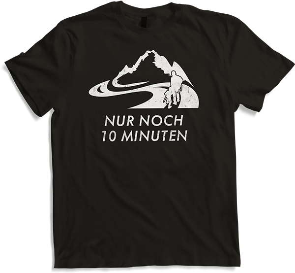 Produktbild von T-Shirt Wanderer Bergsteiger Klettern Spruch | Nur noch 10 Minuten