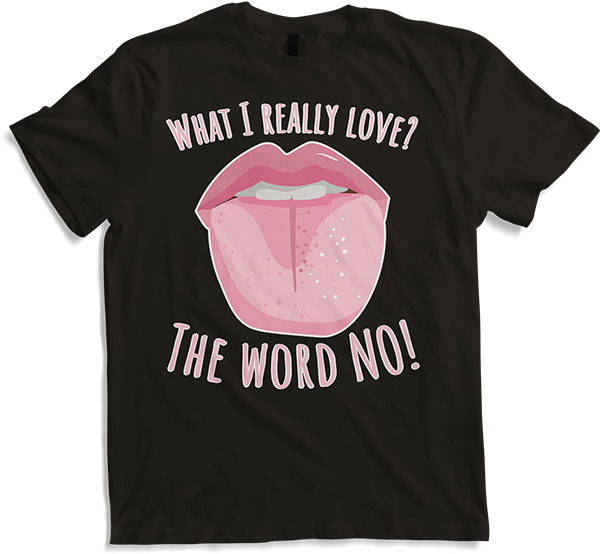 Produktbild von T-Shirt Was ich wirklich liebe: Das Wort „Keine Zunge raus“ sagen: Teenager
