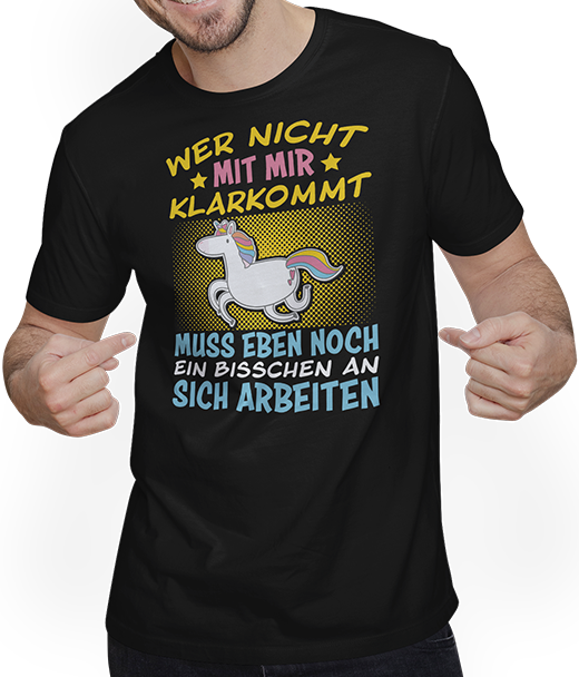 Produktbild von T-Shirt mit Mann Wer nicht mit mir klarkommt Einhorn Freche Mädchen Sprüche