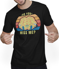 Produktbild von T-Shirt mit Mann You miss me? Gehirn Sarkastische freche Sprüche