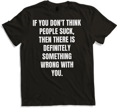 Produktbild von T-Shirt Zynischer misanthropischer Spruch Böse Sprüche Menschen