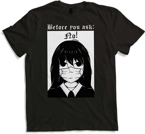 Produktbild von T-Shirt Bevor Sie fragen: Kein Dark Gothic Batcave Horror Anime Manga