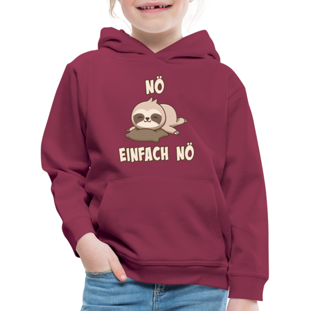 NÖ Faultier | Lustiger Cooler Spruch | Für Mädchen & Jungs | Kinder Premium Hoodie - Bordeaux