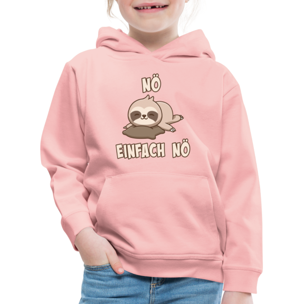 NÖ Faultier | Lustiger Cooler Spruch | Für Mädchen & Jungs | Kinder Premium Hoodie - Kristallrosa