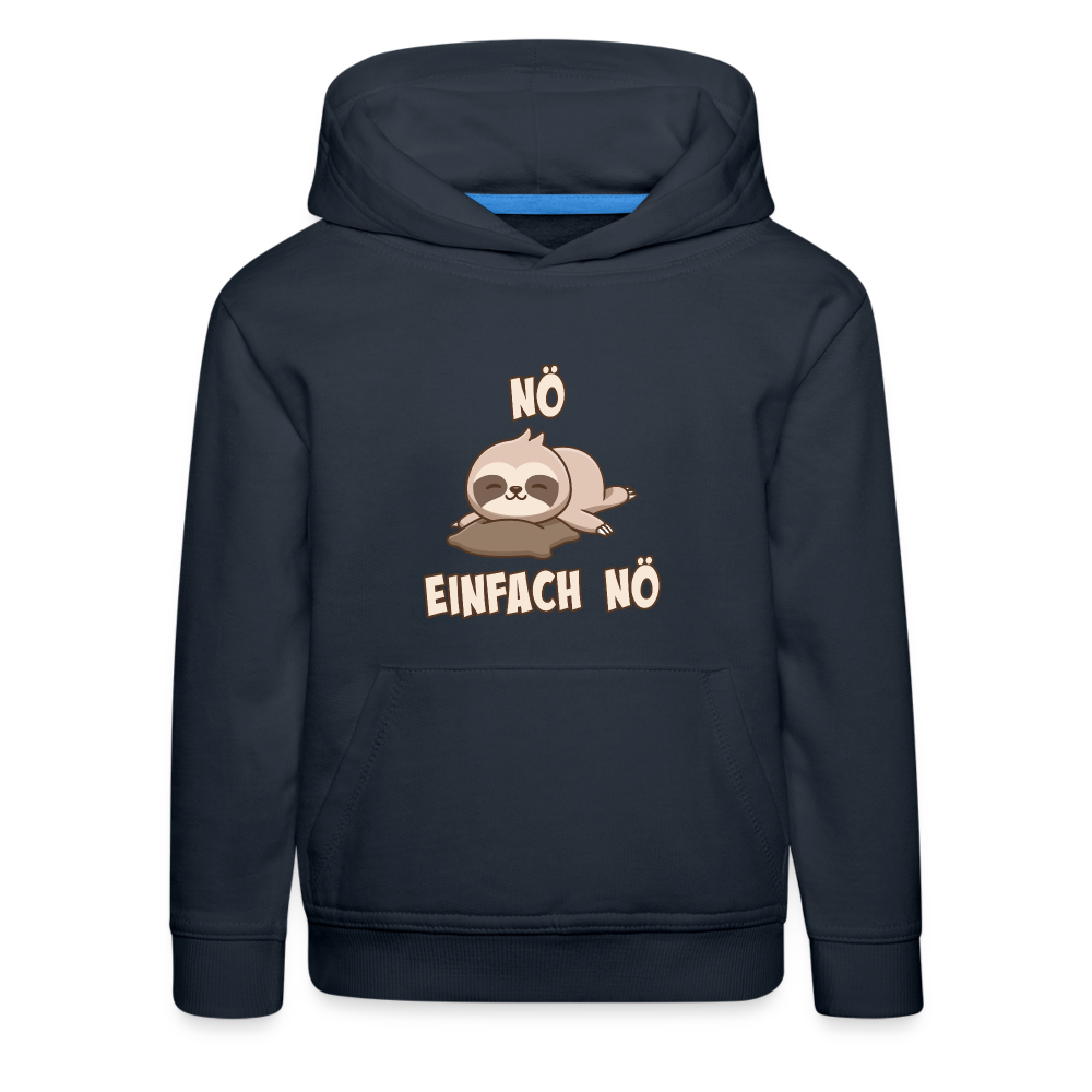 NÖ Faultier | Lustiger Cooler Spruch | Für Mädchen & Jungs | Kinder Premium Hoodie - Navy