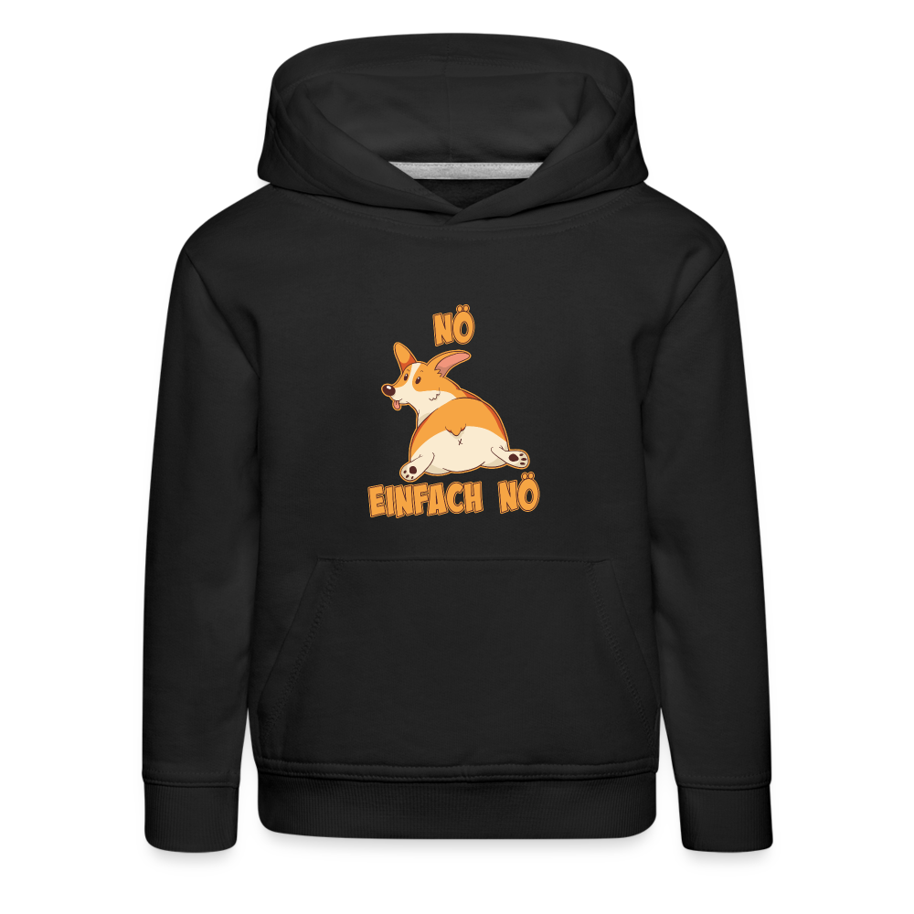 Corgi: Nö Einfach Nö Kinder Premium Hoodie - Schwarz