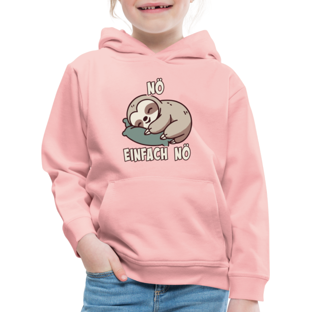 Faultier Nö einfach nö Kinder Premium Hoodie - Kristallrosa