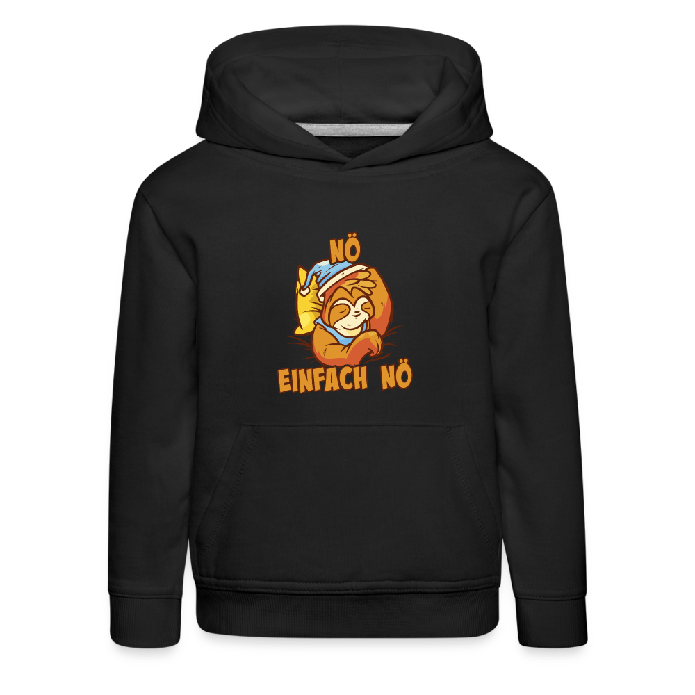 Faultier Nö einfach nö Kinder Premium Hoodie - Schwarz