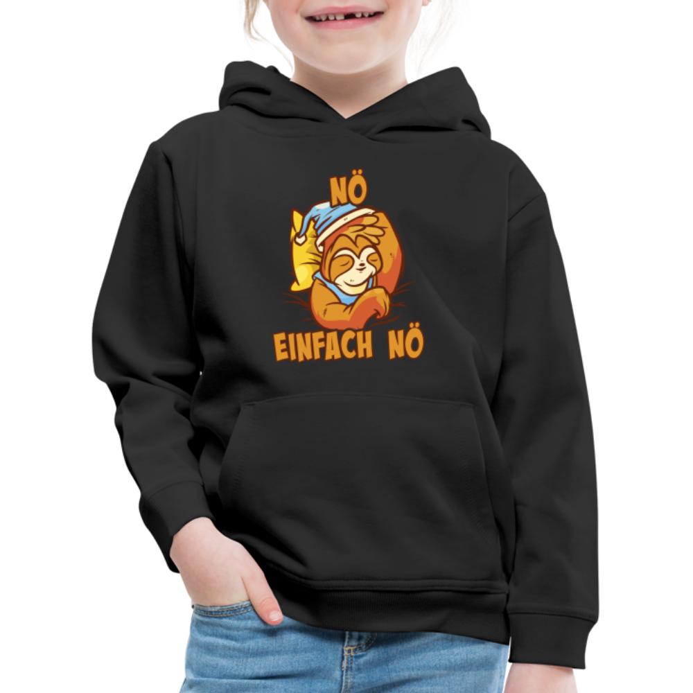 Faultier Nö einfach nö Kinder Premium Hoodie - Schwarz