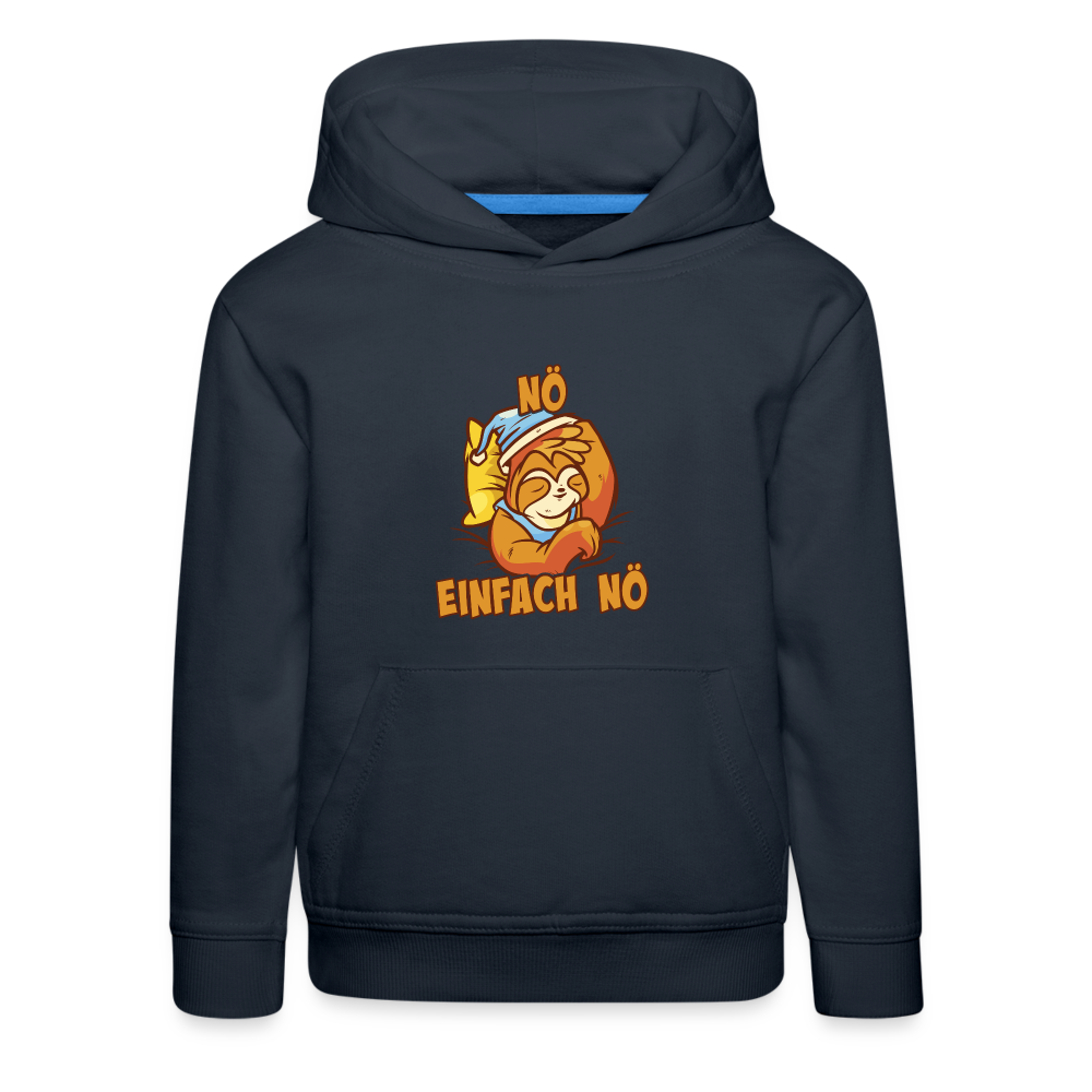 Faultier Nö einfach nö Kinder Premium Hoodie - Navy