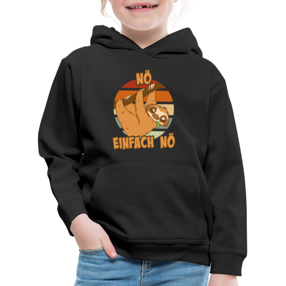 Faultier Nö Einfach Nö Kinder Premium Hoodie - Schwarz