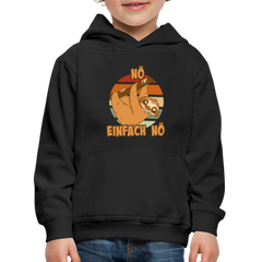 Faultier Nö Einfach Nö Kinder Premium Hoodie - Schwarz