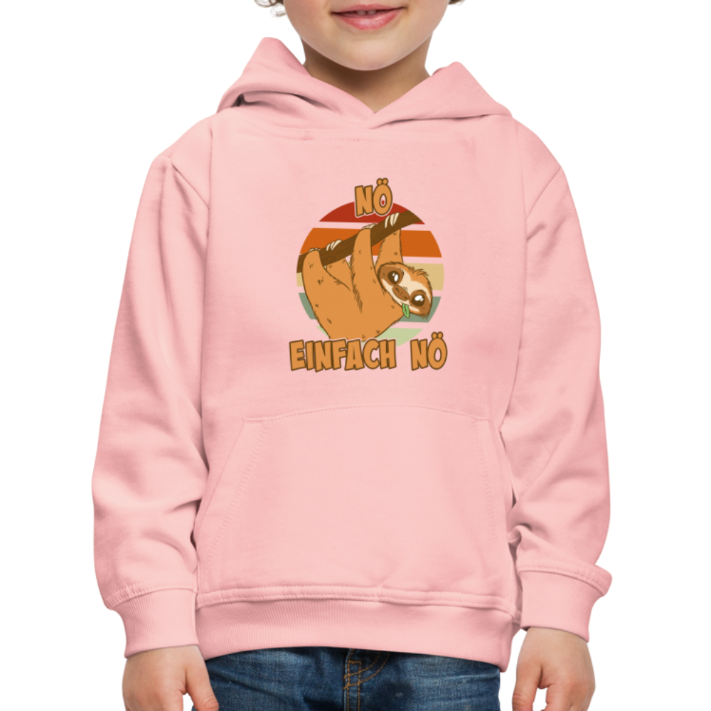 Faultier Nö Einfach Nö Kinder Premium Hoodie - Kristallrosa