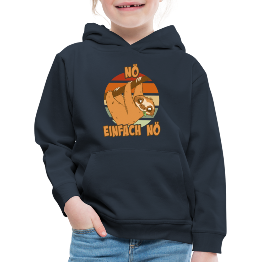 Faultier Nö Einfach Nö Kinder Premium Hoodie - Navy