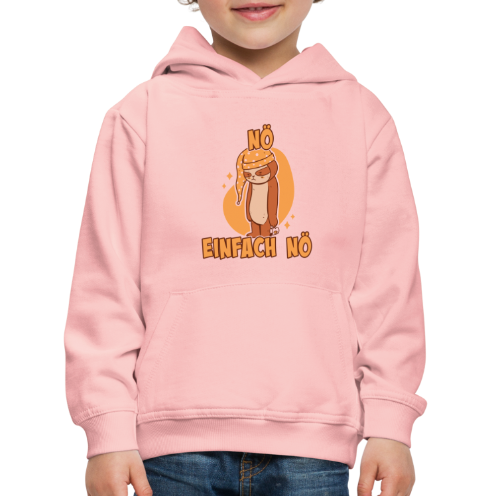 Faultier Schlafmütze Nö Einfach Nö Kinder Premium Hoodie - Kristallrosa