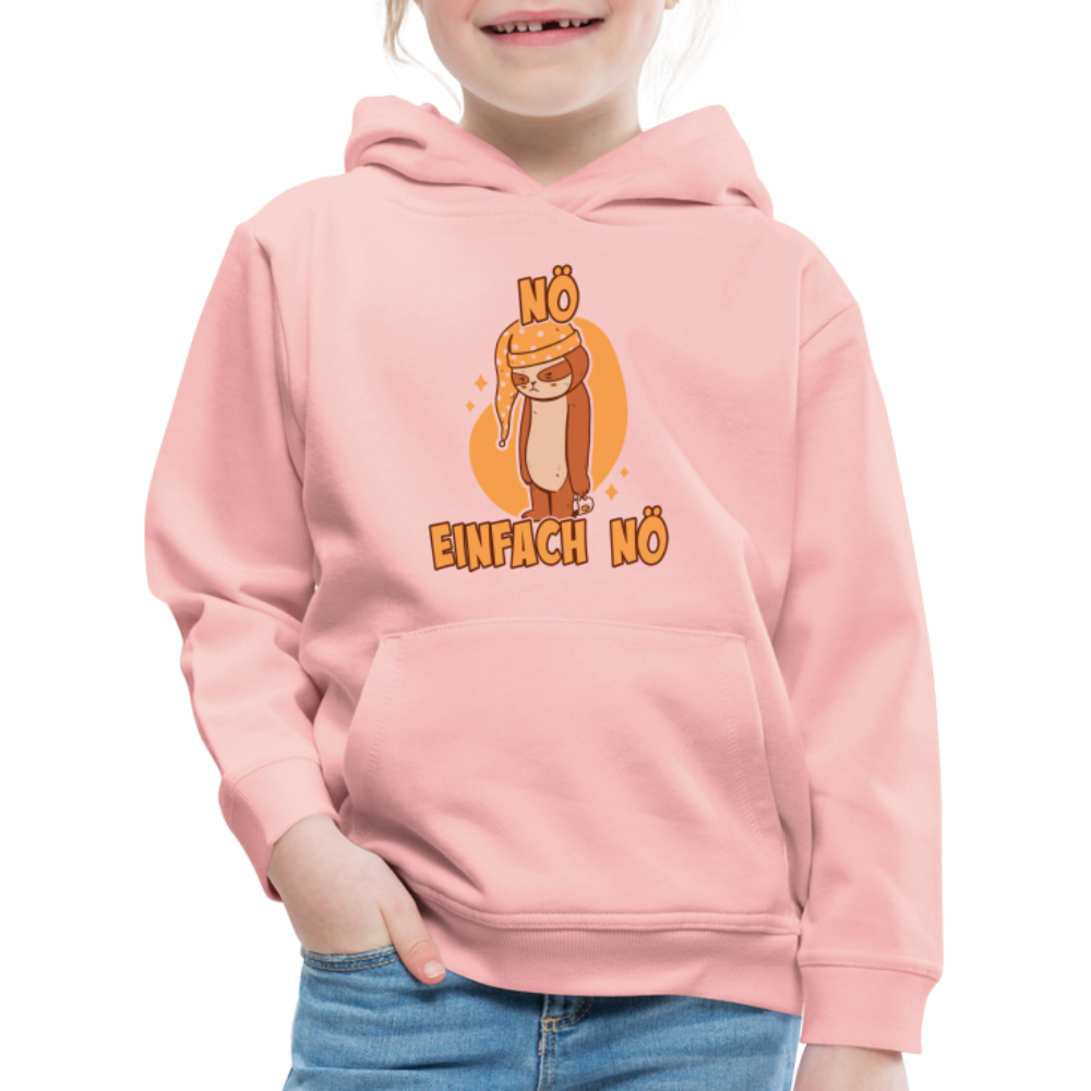 Faultier Schlafmütze Nö Einfach Nö Kinder Premium Hoodie - Kristallrosa