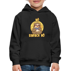 Faultier Zocker Nö Einfach Nö Kinder Premium Hoodie - Schwarz